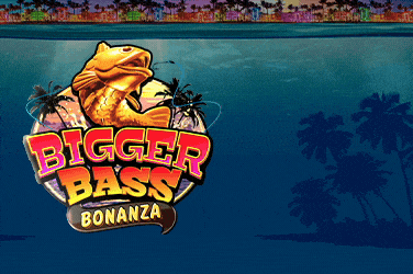 Bigger Bass Bonanza™